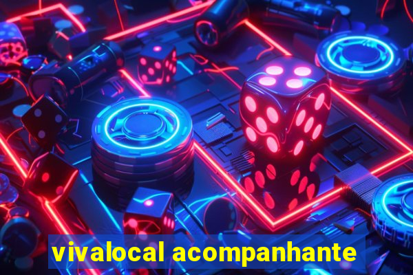 vivalocal acompanhante